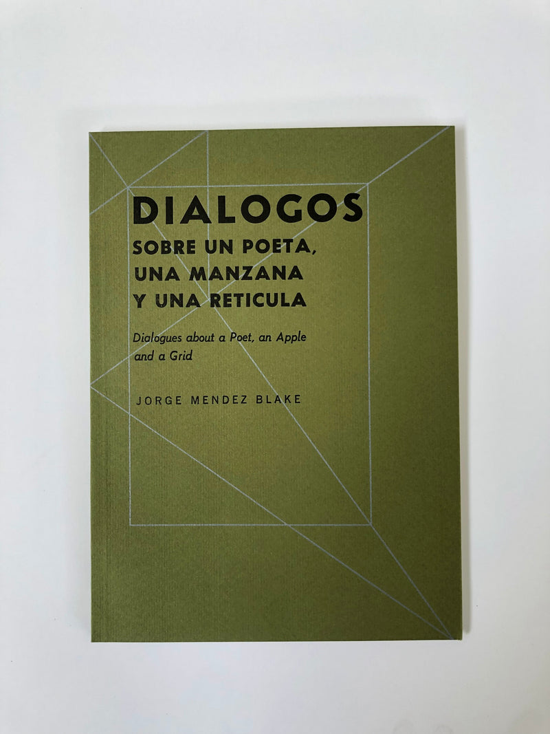 Diálogos sobre un poeta, una manzana y una retícula | Jorge Méndez Blake