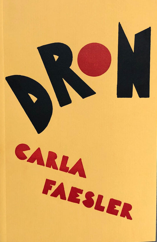 Dron (Mi madre era granadero) | Carla Faesler