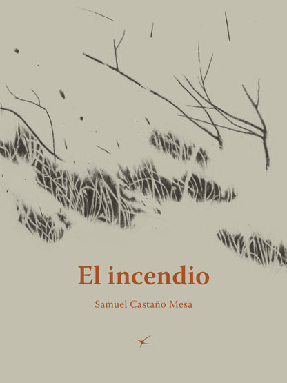 El incendio | Samuel Castaño Mesa