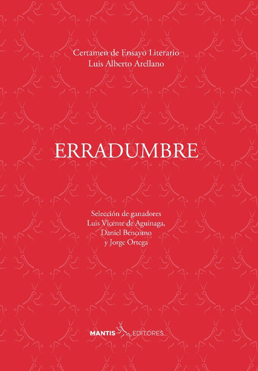Erradumbre | Certamen de ensayo literario Luis Alberto Arellano