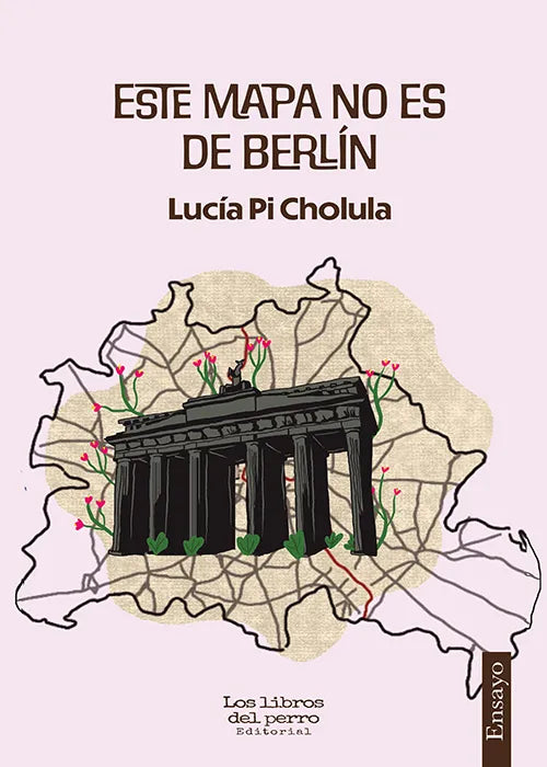 Este mapa no es de Berlín | Lucía Pi Cholula