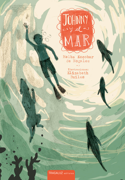 Johnny y el mar | Melba Escobar