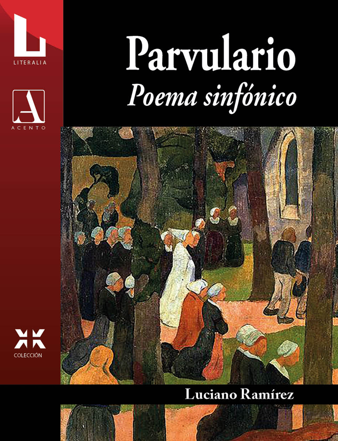 Parvulario. Poema sinfónico | Luciano Ramírez