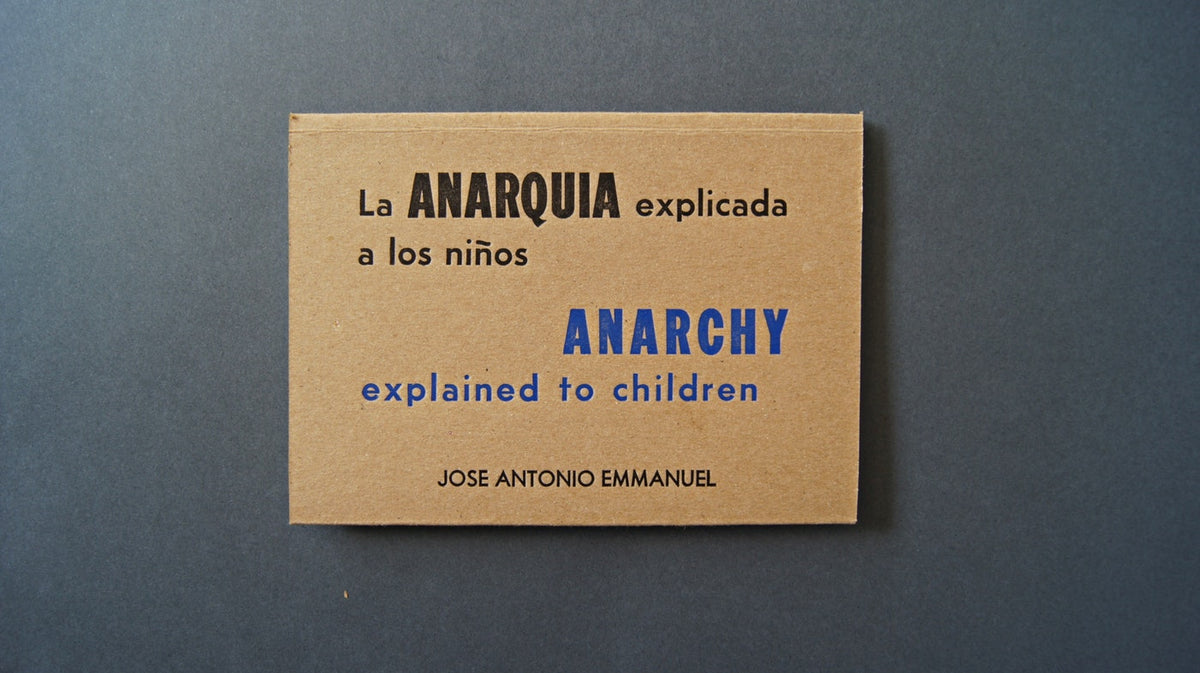 La anarquía explicada a los niños | José Antonio Emmanuel