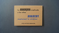 La anarquía explicada a los niños | José Antonio Emmanuel