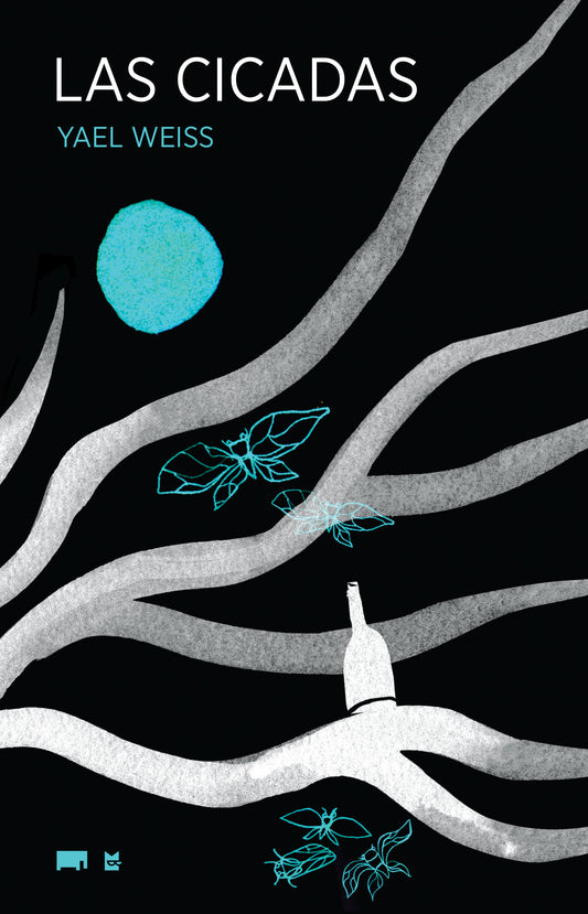 Las cicadas | Yael Weiss
