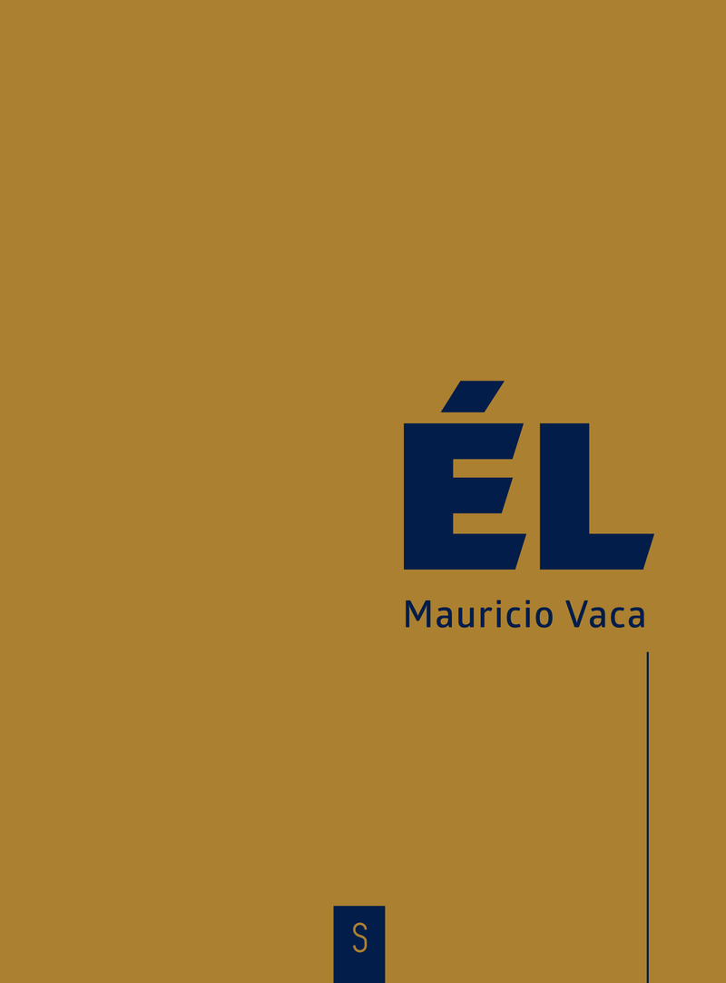 ÉL | Mauricio Vaca