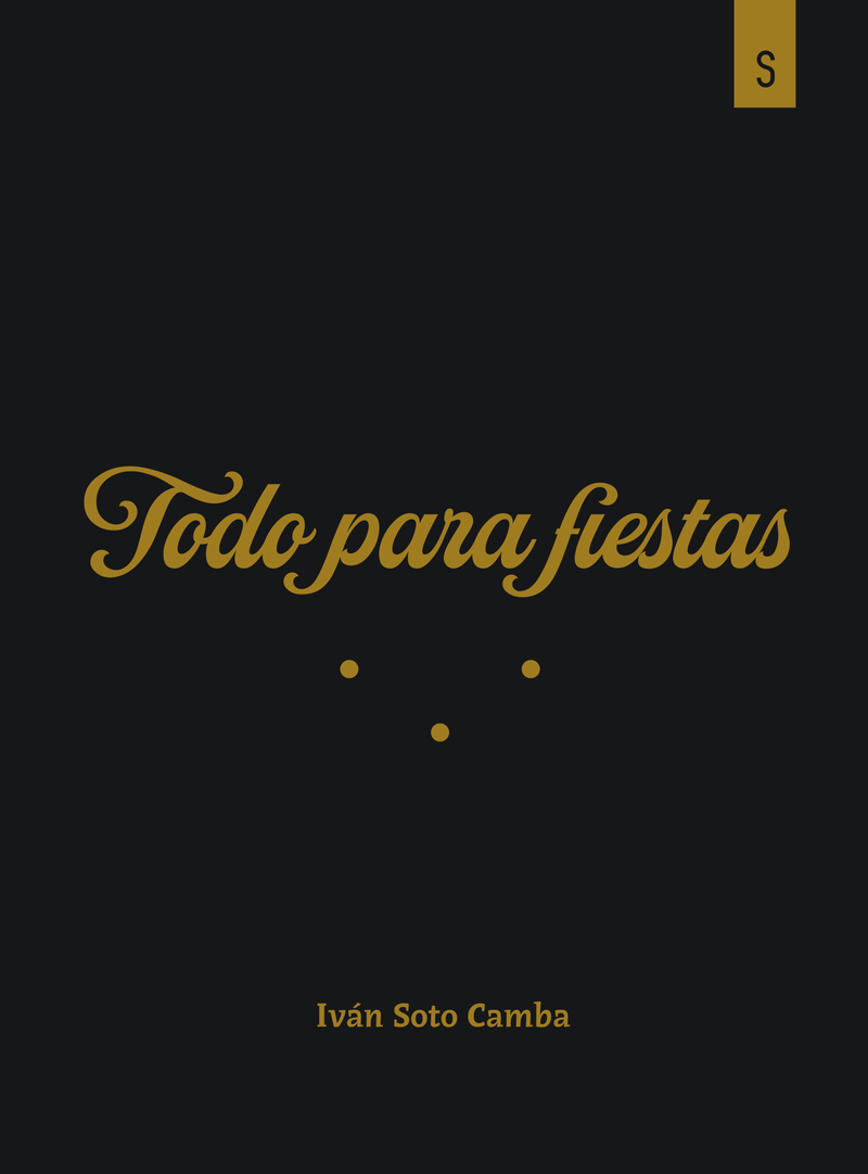 Todo para fiestas | Iván Soto Camba