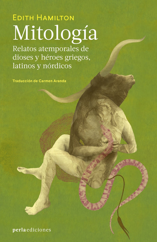 Mitología. Relatos atemporales de dioses y héroes griegos, latinos y nórdicos | Edith Hamilton