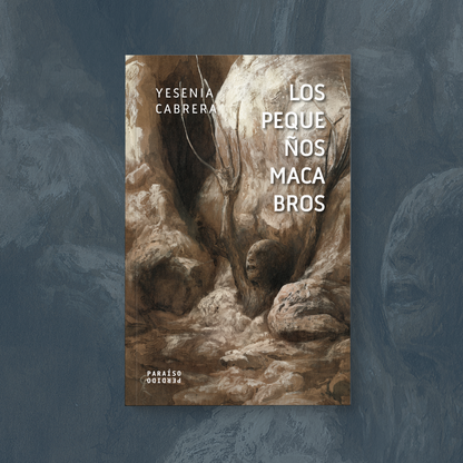 Los pequeños macabros | Yesenia Cabrera