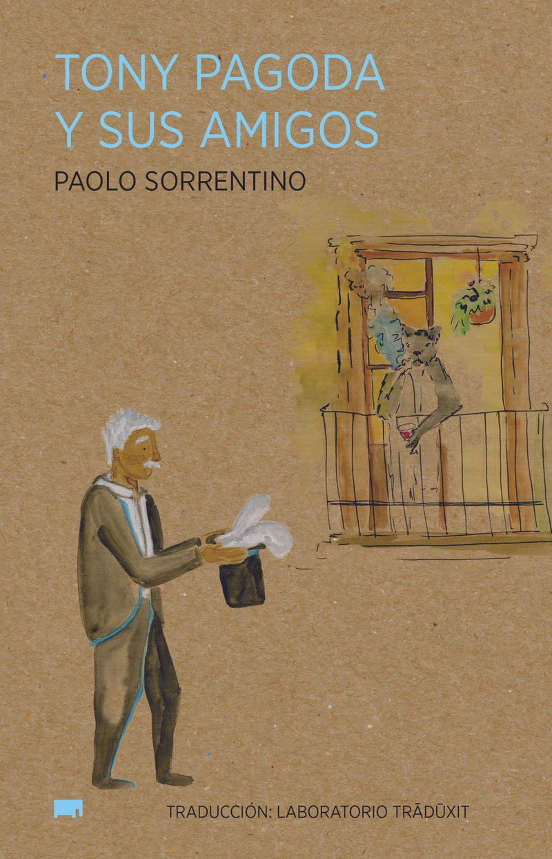 Tony Pagoda y sus amigos | Paolo Sorrentino