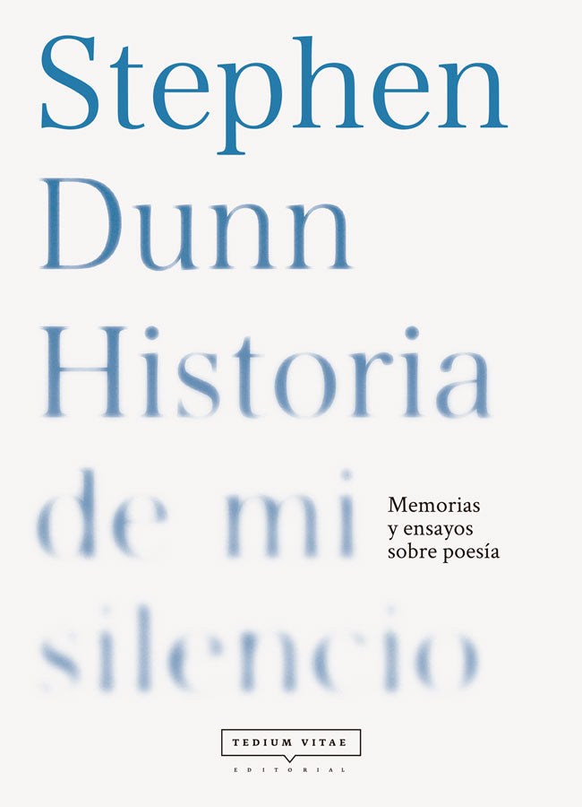 Historia de mi silencio | Stephen Dunn