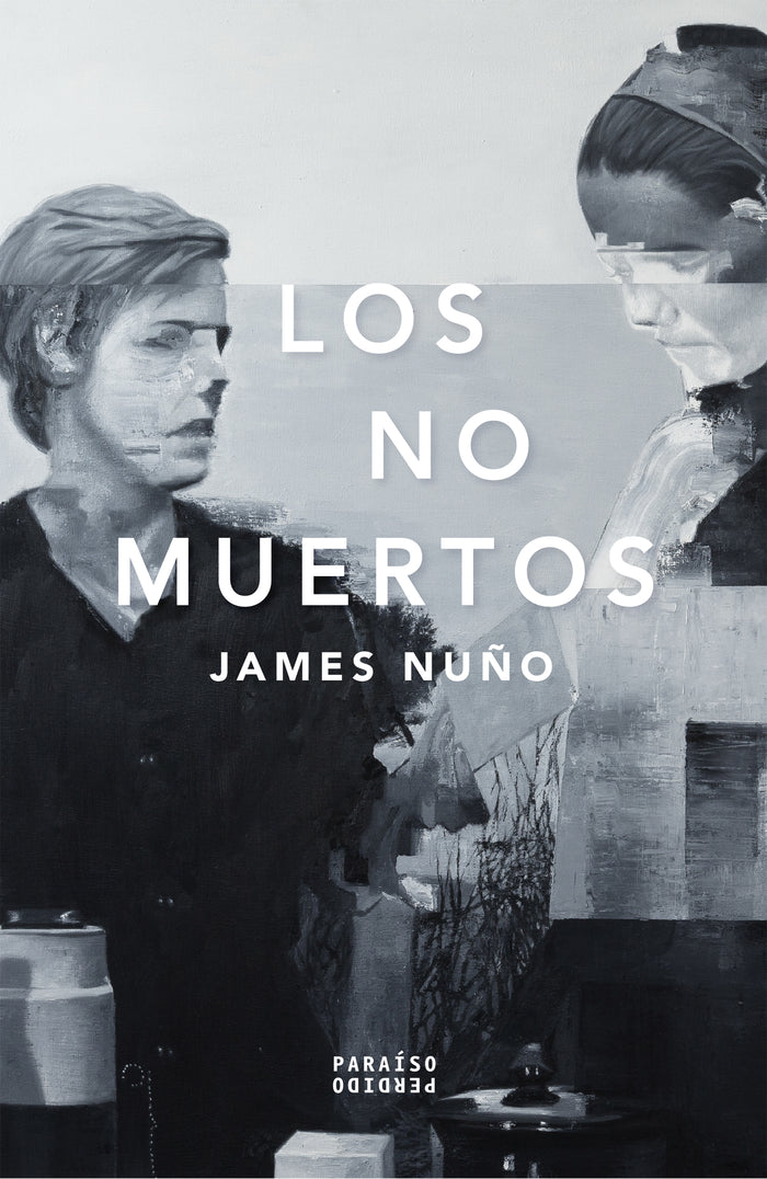 Los no muertos | James Nuño