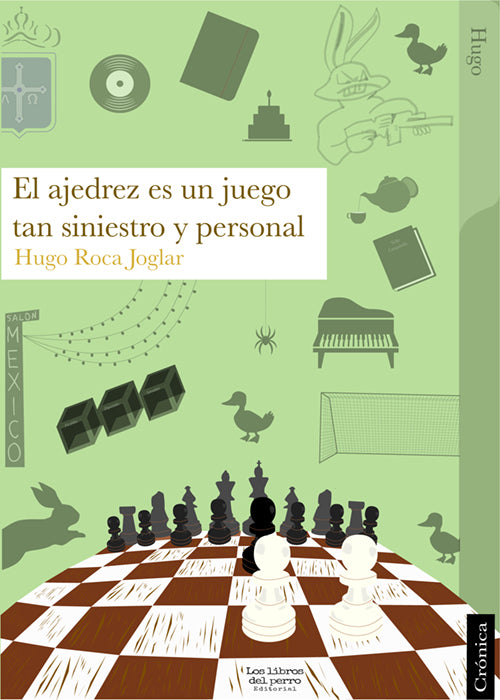 El ajedrez es un juego tan siniestro y personal | Hugo Roca Joglar