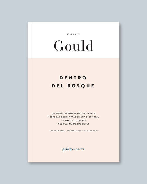 Dentro del bosque | Emily Gould
