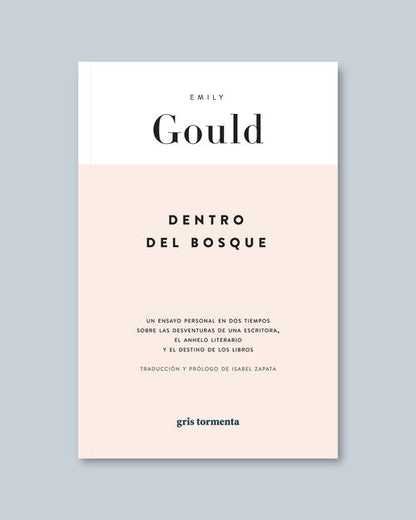 Dentro del bosque | Emily Gould