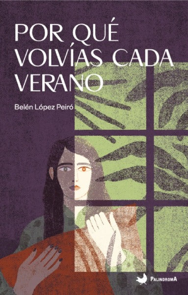 Por qué volvías cada verano | Belén López Peiró