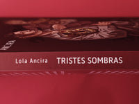 Tristes sombras | Lola Ancira