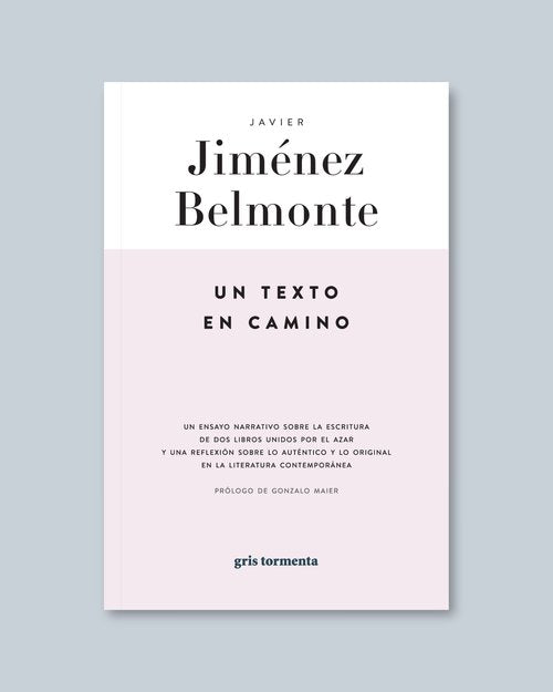 Un texto en camino | Javier Jiménez Belmonte